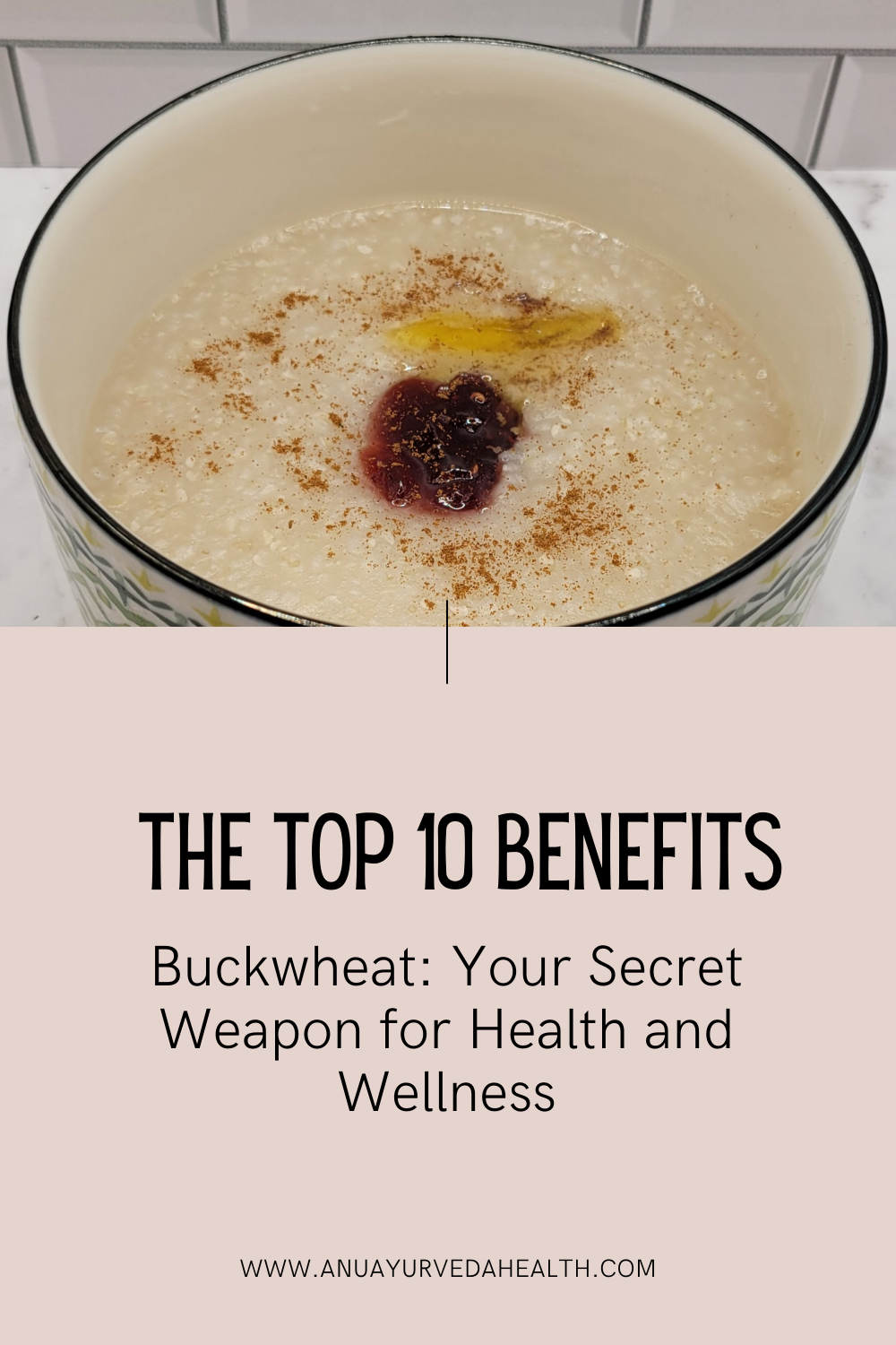 Buckwheat Your Secret Weapon for Health and Wellness Top 10 Benefits